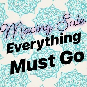 Moving Sale, EVERYTHING must go!